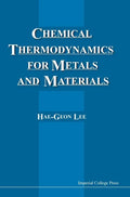 Chemical Thermodynamics for Metals and Materials (with CD-ROM for Computer-Aided Learning) - Hardcover
