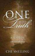 One With Truth: A Guide to Remembering - Paperback