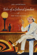 Tales of a Cultural Conduit and The Nervous Set - Paperback