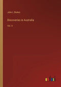Discoveries in Australia: Vol. II - Paperback