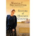 Sisters of Holmes County: A Sister's Secret, a Sister's Test, a Sister's Hope - Paperback