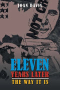 Eleven Years Later: The Way It Is - Paperback