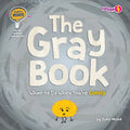 The Gray Book: What to Do When You're Lonely - Library Binding