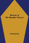 Burning of the Brooklyn Theatre - Paperback