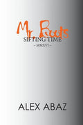 Mr. Boots Sifting Time: Modern-day Poetry that Teaches the Power of Positive Thought: Motivation for Personal Development & Mindfulness by a W - Paperback
