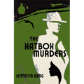 The Hatbox Murders: An Elliott Bay Mystery - Paperback