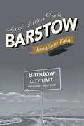 Love Letters from Barstow - Paperback