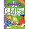 Janice VanCleave's A+ Science Fair Workbook and Project Journal: Grades 7-12 - Paperback