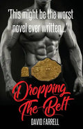 Dropping the Belt - Paperback