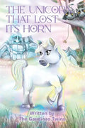 The Unicorn that Lost Its Horn - Paperback