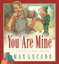 You Are Mine - Board Book