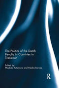 The Politics of the Death Penalty in Countries in Transition - Paperback