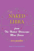 Naked Libra: from The Naked Horoscope Mini Series - Paperback