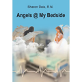 Angels @ My Bedside - Hardcover