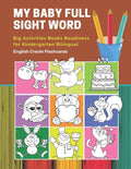 My Baby Full Sight Word Big Activities Books Readiness for Kindergarten Bilingual English Creole Flashcards: Learn reading tracing workbook and fun ba - Paperback