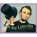 L Is for Lincoln: An Illinois Alphabet - Hardcover