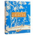 The Art of Gracie: Handpainted Wallpapers, Timeless Rooms - Hardcover