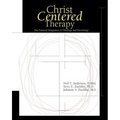 Christ-Centered Therapy: The Practical Integration of Theology and Psychology - Hardcover