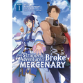 The Strange Adventure of a Broke Mercenary (Manga) Vol. 1 - Paperback
