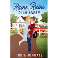 Raine, Raine, Run Away - Paperback
