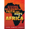 Giving Account of Faith and Hope in Africa - Paperback