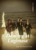 Dancing at Lughnasa - Paperback