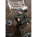For the Kid I Saw in My Dreams, Vol. 8: Volume 8 - Hardcover