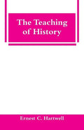 The Teaching of History - Paperback