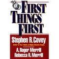 First Things First - Paperback