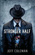 The Stronger Half - Paperback