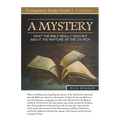 A Mystery - What the Bible Really Teaches About the Rapture of the Church Study Guide - Paperback
