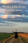 Mama's Little Bones and Other Stories - Paperback