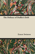 The Defence of Duffer's Drift - Paperback