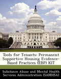 Tools for Tenants: Permanent Supportive Housing Evidence-Based Practices (Ebp) Kit - Paperback