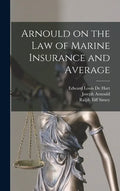 Arnould on the law of Marine Insurance and Average - Hardcover