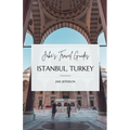 Jake's Travel Guides: Istanbul, Turkey - Paperback