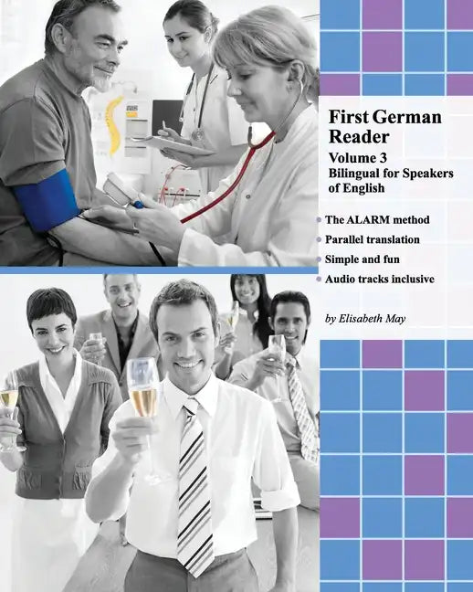 First German Reader (Volume 3): bilingual for speakers of English, Elementary Level - Paperback