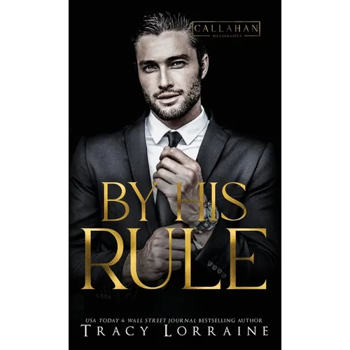 By His Rule: A Billionaire Fake Dating Romance - Hardcover