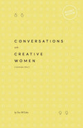 Conversations with Creative Women: Volume Two - Pocket Edition - Paperback