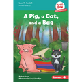 A Pig, a Cat, and a Bag: Book 4 - Library Binding
