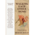 Walking Each Other Home - Paperback