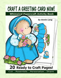 Craft a Greeting Card Now!: Whimsical Papercraft Activity Book - Paperback