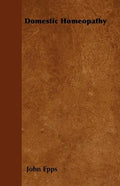 Domestic Homeopathy - Paperback