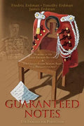 Guaranteed Notes: Memoirs of the Three Erdman Brothers & The United States Marine Band, "The President's Own" - Paperback