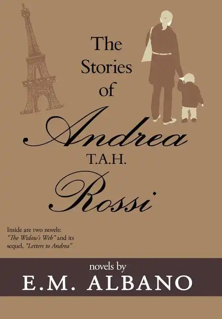 The Stories of Andrea T.A.H. Rossi - Hardcover
