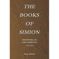 The History of the Afro-Americans: The Books of Simion Volume 1 - Paperback