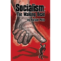 Socialism: The Walking Dead - Paperback