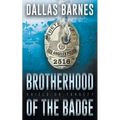 Brotherhood of the Badge: A Contemporary LAPD Action Novel - Paperback