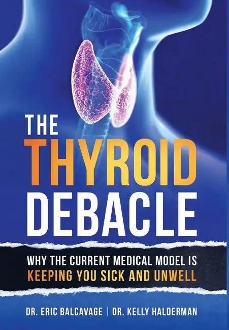 The Thyroid Debacle - Hardcover