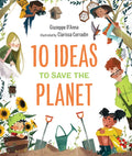 10 Ideas to Save the Planet - Hardcover